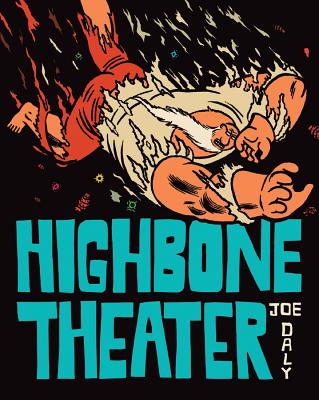 Highbone Theater - Daly, Joe