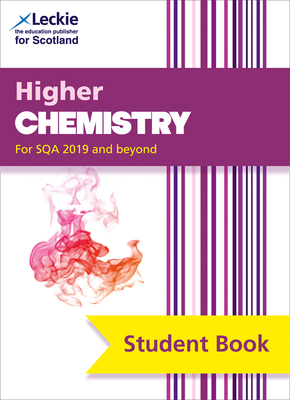 Higher Chemistry: Comprehensive Textbook for the Cfe - Speirs, Tom, and Wilson, Bob, and Leckie