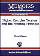 Higher Complex Torsion and the Framing Principle