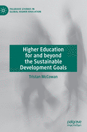 Higher Education for and Beyond the Sustainable Development Goals