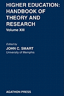 Higher Education: Handbook of Theory and Research 13