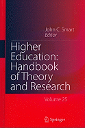 Higher Education: Handbook of Theory and Research, Volume 25