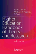 Higher Education: Handbook of Theory and Research: Volume 26