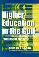Higher Education in the Gulf: Problems and Prospects
