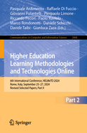 Higher Education Learning Methodologies and Technologies Online: 6th International Conference, HELMeTO 2024, Rome, Italy, September 25-27, 2024, Revised Selected Papers, Part I
