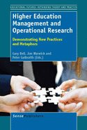 Higher Education Management and Operational Research: Demonstrating New Practices and Metaphors