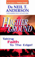 Higher Ground: Taking Faith to the Edge!