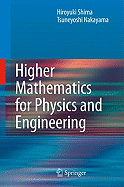 Higher Mathematics for Physics and Engineering