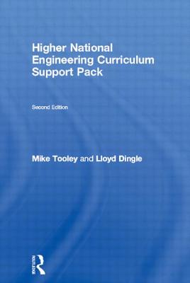 Higher National Engineering Curriculum Support Pack - Tooley, Mike, Ba, and Dingle, Lloyd