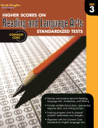 Higher Scores on Standardized Test for Reading & Language Arts: Reproducible Grade 3