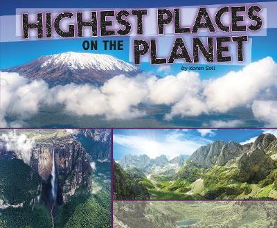 Highest Places on the Planet - Soll, Karen