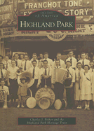 Highland Park - Fisher, Charles J, and Highland Park Heritage Trust