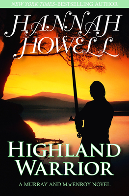 Highland Warrior - Howell, Hannah