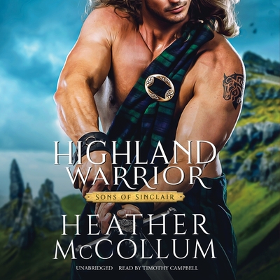 Highland Warrior - McCollum, Heather, and Campbell, Tim (Read by)