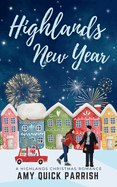 Highlands New Year: a Stand Alone Highlands Christmas Romance