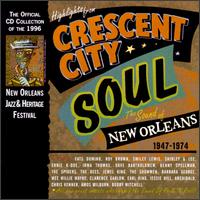 Highlights from Crescent City Soul: The Sound of New Orleans 1947-1974 - Various Artists