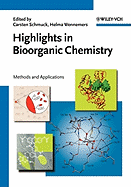 Highlights in Bioorganic Chemistry: Methods and Applications