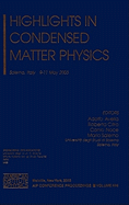 Highlights in Condensed Matter Physics: Salerno, Italy, 9-11 May 2003