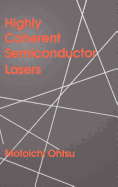 Highly Coherent Semiconductor Lasers