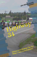 Highway 34: Motorcycle Riding Tips for Riders and Grasshoppers