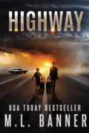 Highway: An Apocalyptic Thriller