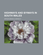 Highways and Byways in South Wales