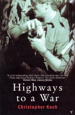 Highways To A War - Koch, Christopher