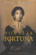 Hija de la Fortuna - Allende, Isabel