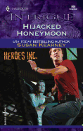 Hijacked Honeymoon: Hero's, Inc.