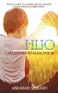 Hijo: Cartas Para Tu Alma Volumen III