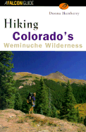 Hiking Colorado's Weminuche Wilderness