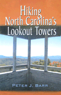 Hiking North Carolina's Lookout Towers