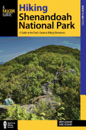 Hiking Shenandoah National Park: A Guide to the Park's Greatest Hiking Adventures