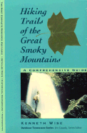 Hiking Trails of the Great Smoky Mountains: Comprehensive Guide