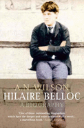 Hilaire Belloc: A Biography