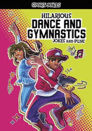 Hilarious Dance and Gymnastics Jokes and Puns