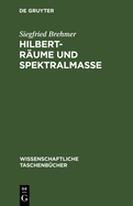 Hilbert-Rume Und Spektralmae