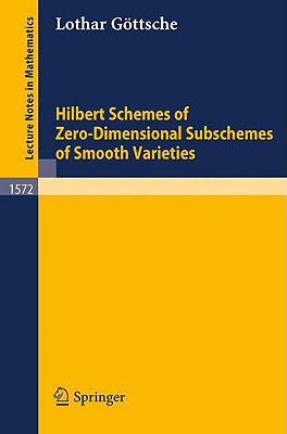 Hilbert Schemes of Zero-Dimensional Subschemes of Smooth Varieties - Gttsche, Lothar