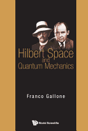 Hilbert Space and Quantum Mechanics