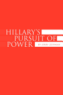 Hillary's Pursuit of Power