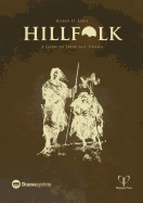 Hillfolk: A Game of Iron Age Drama