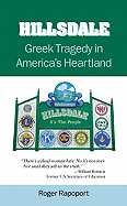 Hillsdale: Greek Tragedy in America's Heartland