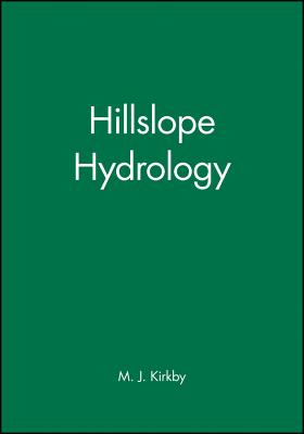 Hillslope Hydrology - Kirkby, M J