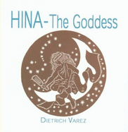 Hina-the Goddess - Varez, Dietrich