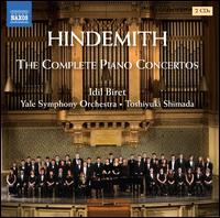 Hindemith: The Complete Piano Concertos - Chelsea Lane (harp); Idil Biret (piano); Olivia Coates (harp); Yale Symphony Orchestra; Toshiyuki Shimada (conductor)