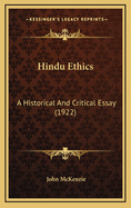 Hindu Ethics: A Historical And Critical Essay (1922)