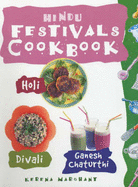 Hindu Festivals Cookbook - Marchant, Kerena