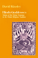 Hindu Goddesses: Visions of the Divine Feminine in the Hindu Religious Tradition Volume 12