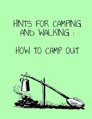 Hints for Camping and Walking: How to Camp Out - Chambers, Roger (Introduction by), and Gould, John M