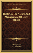 Hints on the Nature and Management of Duns (1845)